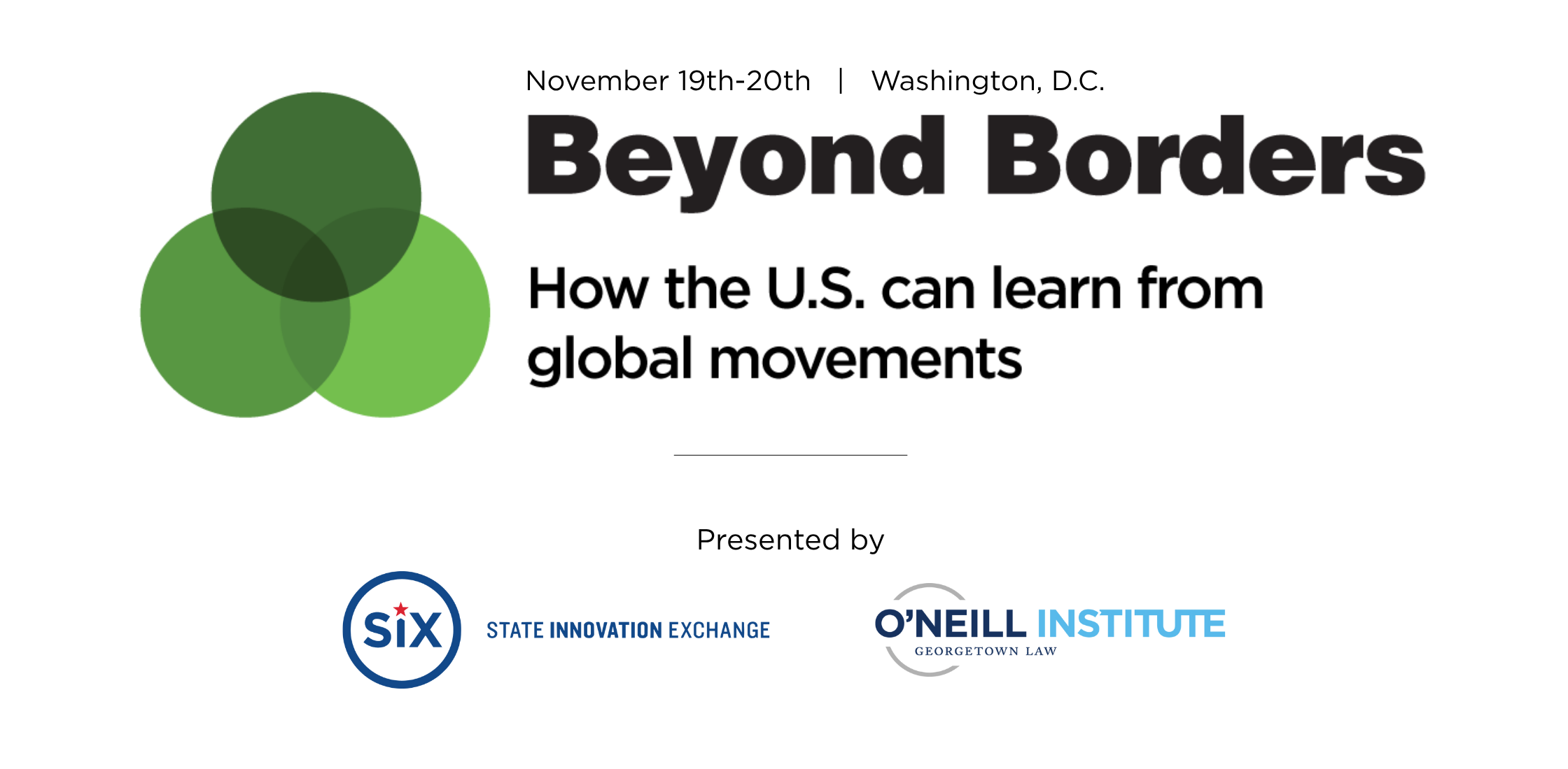 Beyond Borders presented by State Innovation Exchange and O'Neill Institute for National and Global Health Law